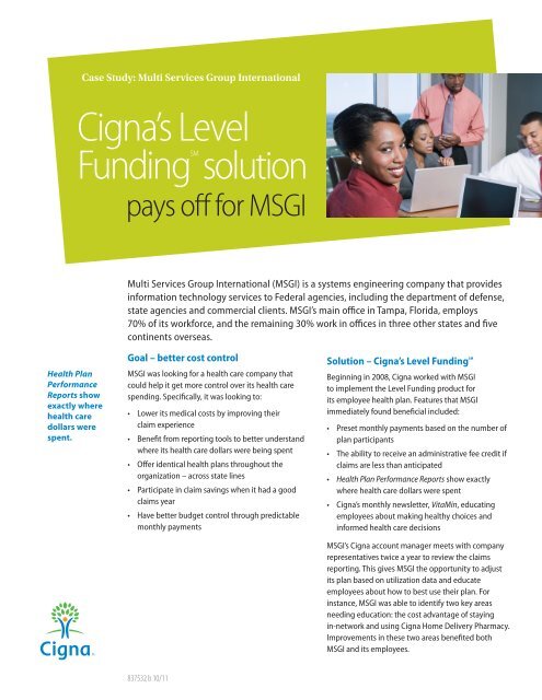 Case Study: Cigna's Level Funding Solution Pays Off for MSGI