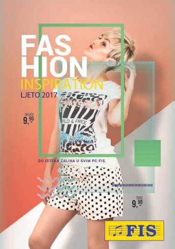 FIS - Fashion inspiration - Ljeto 2017