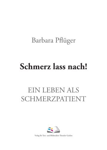 Barbara Pflüger - Schmerztagebuch - Yumpu