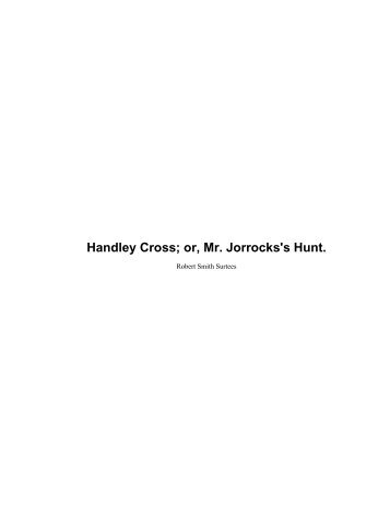 Handley Cross; or, Mr. Jorrocks's Hunt. - SearchEngine.org.uk