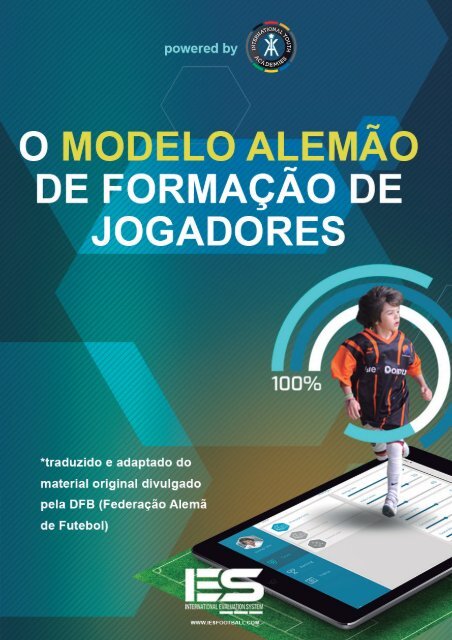 O MODELO  ALEMÃO DE FORMAÇÃO DE JOGADORES