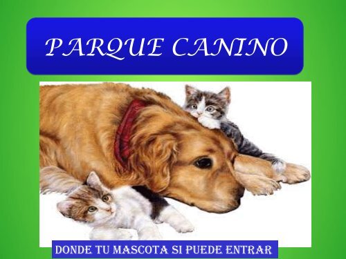 PARQUE CANINO