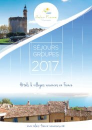 RVF Brochure 2017 Séjours Groupes Relais France Vacances