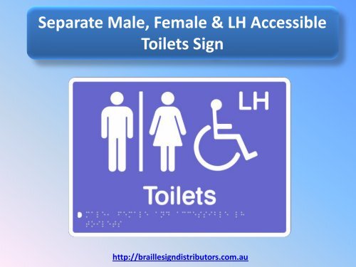 Separate Male, Female & LH Accessible Toilets Sign