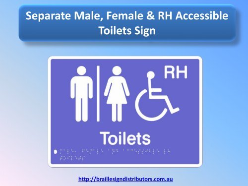 Separate Male, Female & RH Accessible Toilets Sign