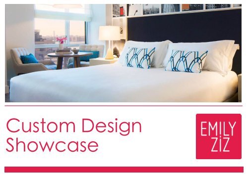 Emily Ziz Custom Design Showcase