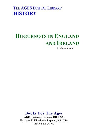 Smiles - Huguenots in England and Ireland - A4T.org