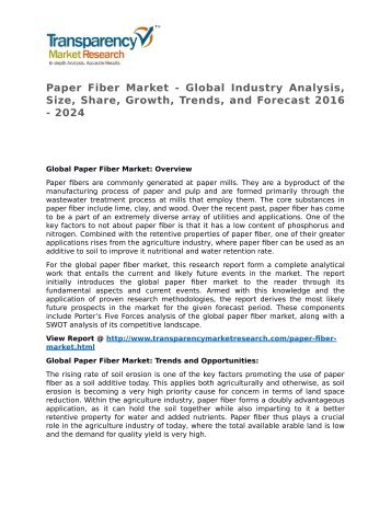 Paper Fiber Market 2015 Trends, Research, Analysis and Review Forecast 2023