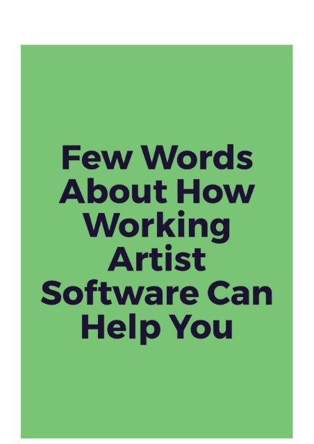 Few Words about How Working Artist Software Can Help You