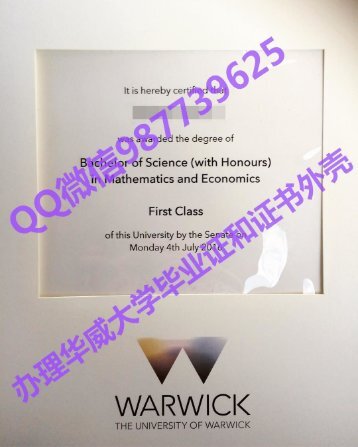  warwick diplomaQ微987739625 华威大学毕业证办理