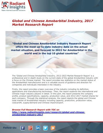 Amobarbital Industry Growth and Analysis Report 2017 : Radiant Insights,Inc
