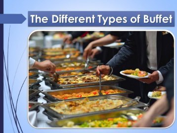 The Different Types Of Buffet