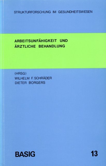 ARBEITSUNFÄHIGKEIT UND ÄRZTLICHE BEHANDLUNG - Agenon