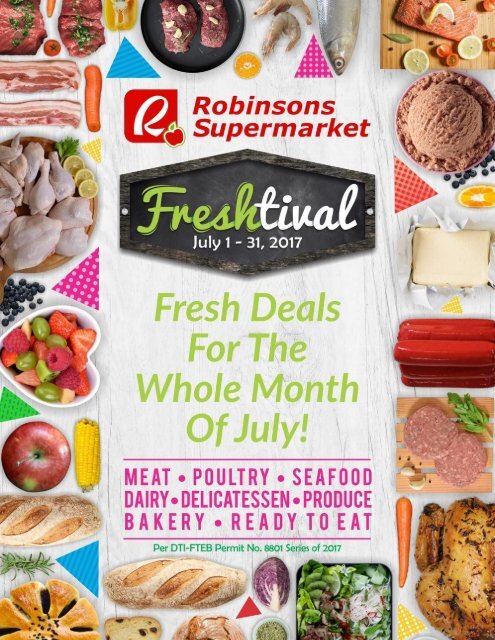 ROBINSON SUPERMARKET FRESH FESTIVAL CATALOG ends July 31, 2017