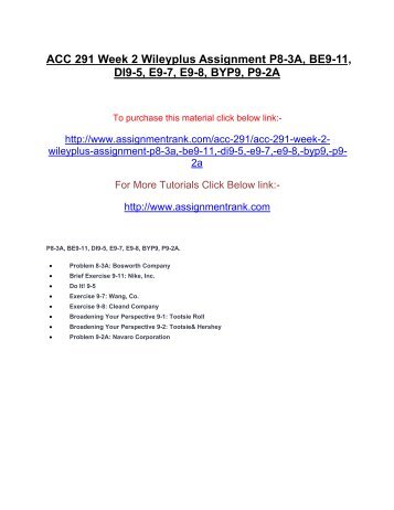 ACC 291 Week 2 Wileyplus Assignment P8-3A, BE9-11, DI9-5, E9-7, E9-8, BYP9, P9-2A