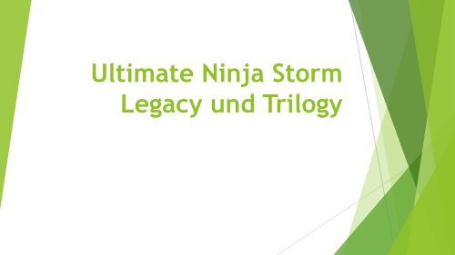 Ultimate Ninja Storm Legacy und Trilogy