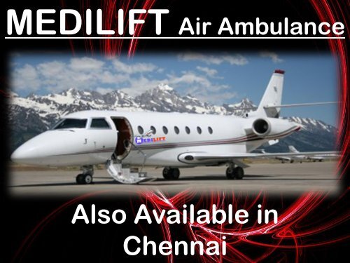 Get an Emergency Air Ambulance Service in Bangalore at Economical Fare