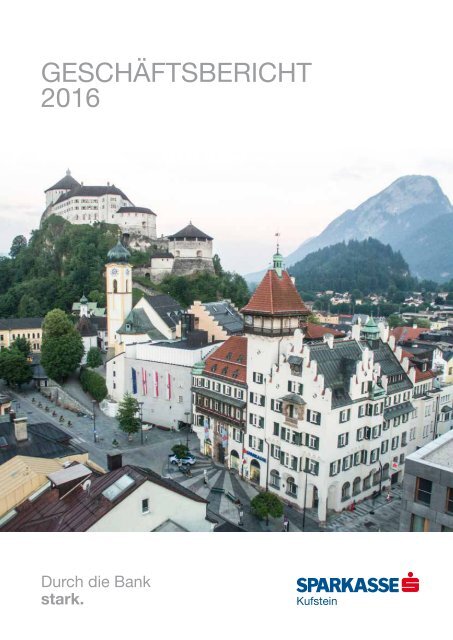 Sparkasse Kufstein Geschäftsbericht 2016