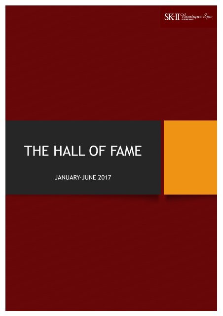 THE SK-II BOUTIQUE SPA- HALL OF FAME 2017
