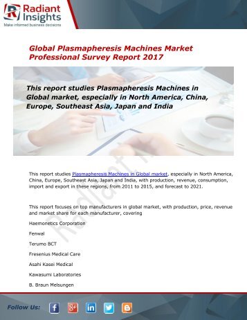 Plasmapheresis Machines Market: Global Industry Analysis and Opportunity 2017 - 2021:Radiant Insights, Inc