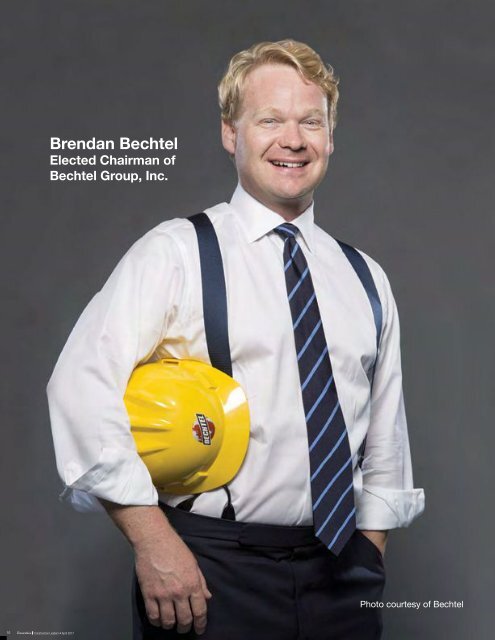 GineersNow  Construction Leaders Magazine June 2017 Issue 003, Bechtel