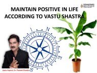 MAINTAIN POSITIVE IN LIFE ACCORDING TO VASTU SHASTRA