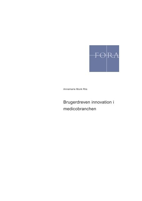 Brugerdreven innovation i medicobranchen