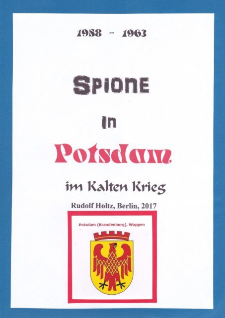 Spione in Potsdam im Kalten Krieg von 1958 bis 1963