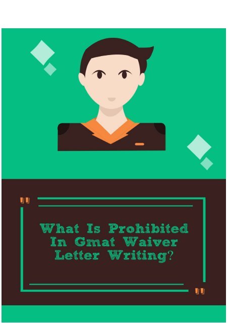What Is Prohibited in Gmat Waiver Letter Writing?