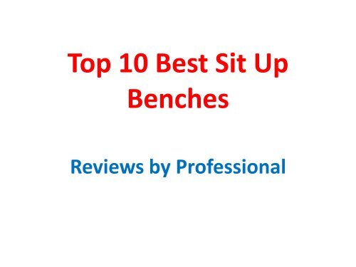 Top 10 Best Sit Up Benches