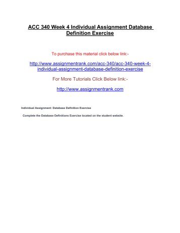 ACC 340 Week 4 Individual Assignment Database Definition Exercise