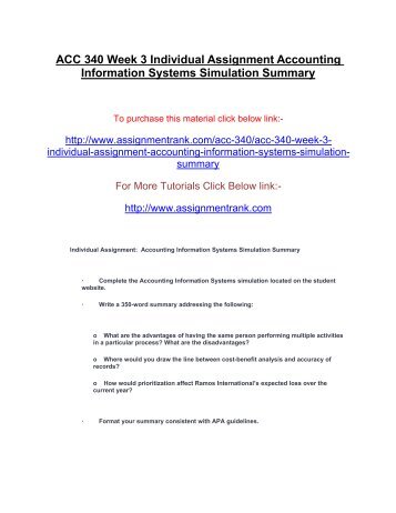 ACC 340 Week 3 Individual Assignment Accounting Information Systems Simulation Summary