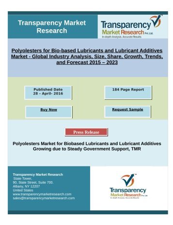 Polyolesters for Bio-based Lubricants and Lubricant Additives Market Study By 2023