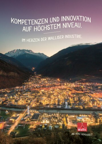 Im Herzen der Walliser Industrie
