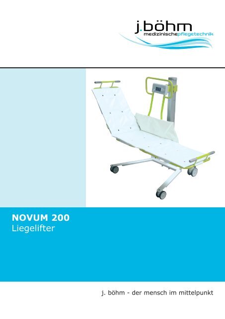 Novum 200 Liegelifter