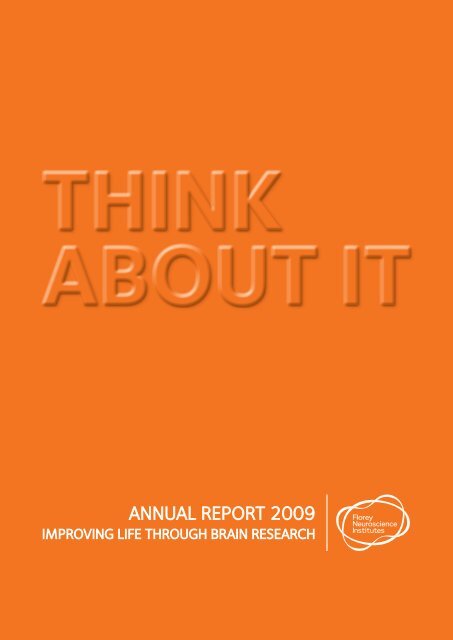 Annual Report 2009 - Florey Neuroscience Institutes