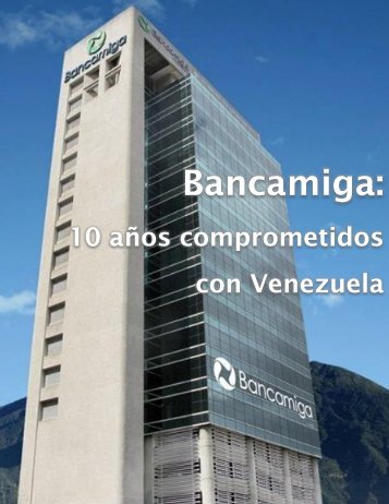 Carmelo de Grazia Suarez: Bancamiga cumple 10 años comprometido con Venezuela