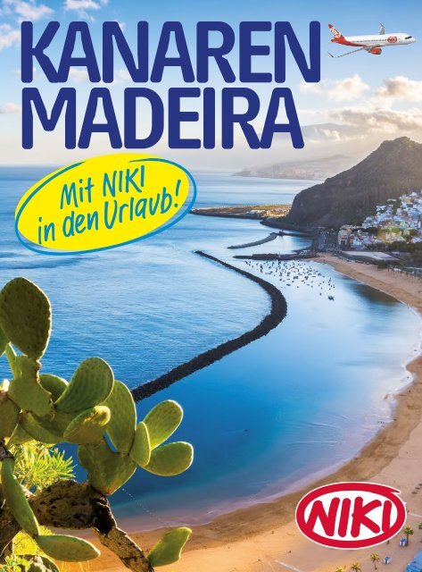 Jahn Reisen Austria Winterkatalog 2017/18 | Sommer 2018 - Kanarische Inseln, Madeira