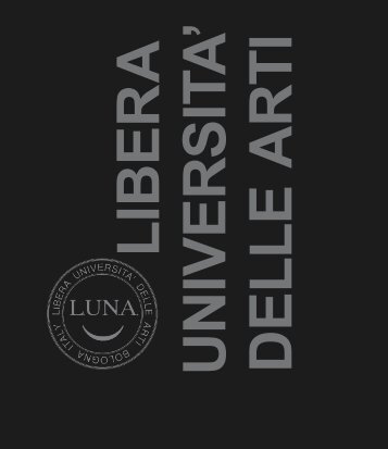 Scarica la brochure di L.UN.A. - L.un.a. Libera Università delle Arti