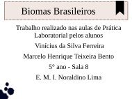 Biomas Brasileiros Marcelo e Vinicius 5º ano sala 8
