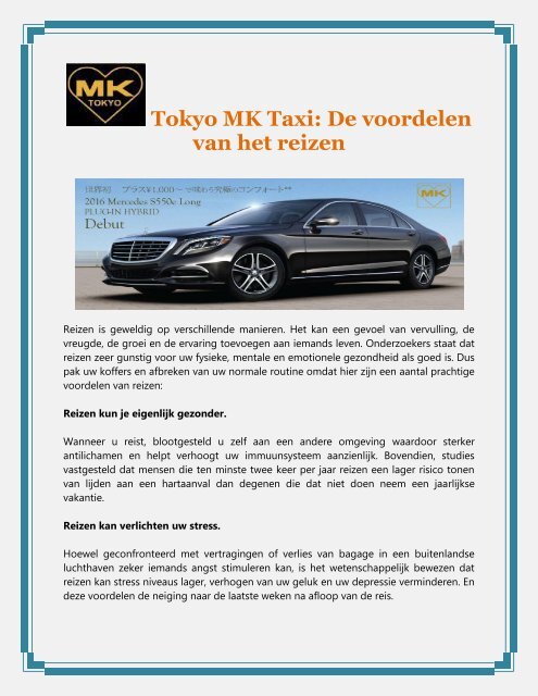 Tokyo MK Taxi De voordelen van het reizen