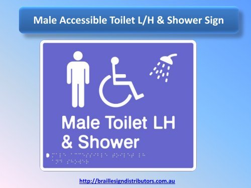 Male Accessible Toilet L/H & Shower Sign