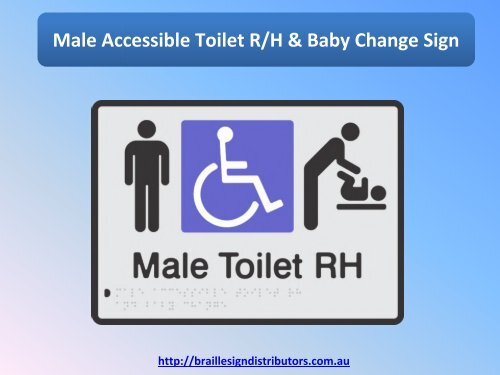 Male Accessible Toilet R/H & Baby Change Sign