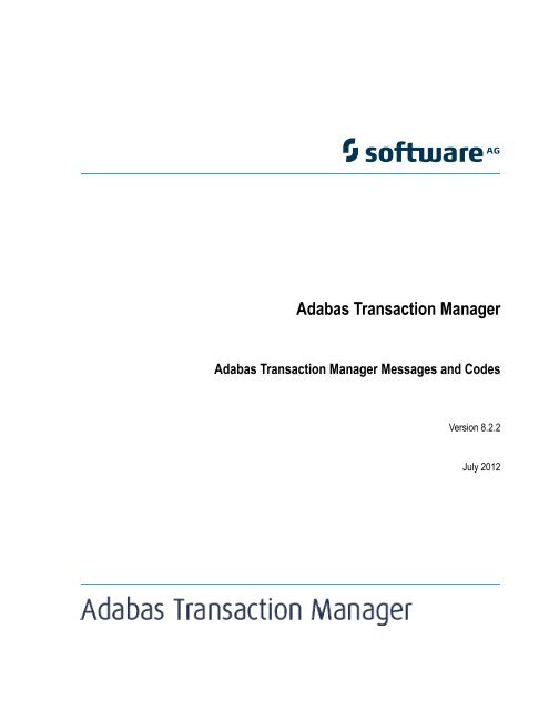 Adabas Transaction Manager Messages and Codes - Software AG ...