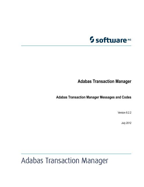 Adabas Transaction Manager Messages and Codes - Software AG ...