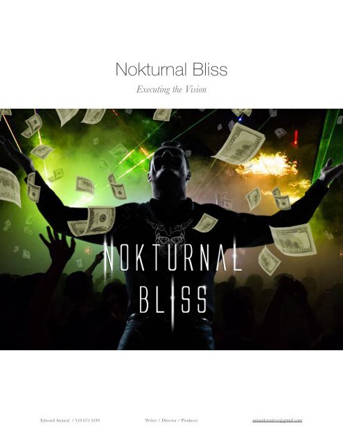 Nokturnal Bliss Executing Vision 9