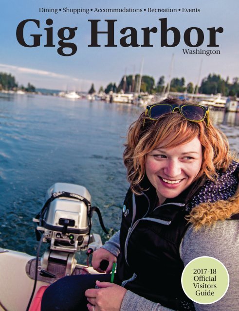 Gig Harbor (Wash.)  Official Visitors Guide for 2017