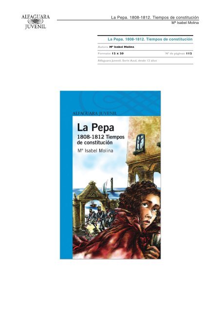 La Pepa. 1808-1812. Tiempos de constitución - Alfaguara