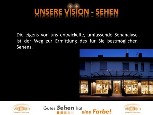 Unsere Vision - Sehen