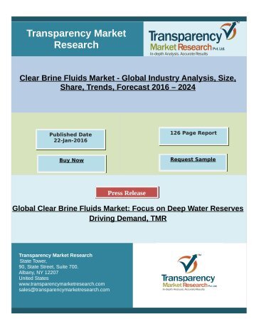Clear Brine Fluids Market: Focus on Deep Water Reserves Driving Demand